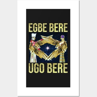 Igbo Principles: Egbe Bere Ugo Bere by Sirius Ugo Art Posters and Art